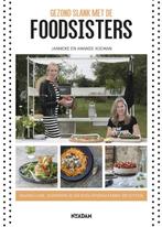 Gezond slank met de Foodsisters 9789046822654 Janneke Koeman, Boeken, Verzenden, Zo goed als nieuw, Janneke Koeman