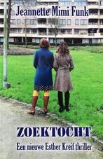 Zoektocht 9789491220906 Jeannette Mimi Funk, Boeken, Verzenden, Gelezen, Jeannette Mimi Funk