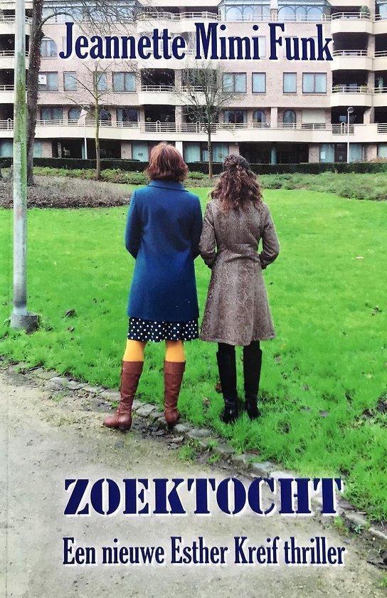 Zoektocht 9789491220906 Jeannette Mimi Funk, Boeken, Thrillers, Gelezen, Verzenden