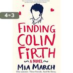 Finding Colin Firth 9781447254072 Mia March, Verzenden, Gelezen, Mia March