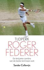 Tijdperk Roger Federer 9789026358999 Sander Collewijn, Verzenden, Zo goed als nieuw, Sander Collewijn