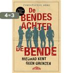 De bendes achter de Bende 9789464369120 Jean-Pierre Adam, Boeken, Verzenden, Zo goed als nieuw, Jean-Pierre Adam