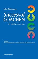 Succesvol coachen / PM-reeks 9789024418541 John Whitmore, Boeken, Verzenden, Zo goed als nieuw, John Whitmore