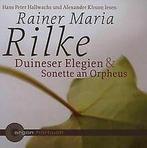 Duineser Elegien & Sonette an Orpheus 2 CD von Rain...  Book, Verzenden