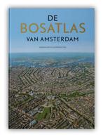 De Bosatlas van Amsterdam 9789001120146, Livres, Livres pour enfants | Jeunesse | 13 ans et plus, Diverse auteurs, Verzenden