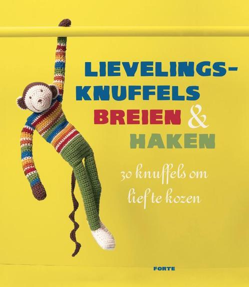 Lievelingsknuffels breien & haken 9789058779298, Boeken, Hobby en Vrije tijd, Gelezen, Verzenden
