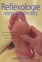 Reflexologie Voor Beginners - David F. Vennells - 9789045302, Livres, Verzenden