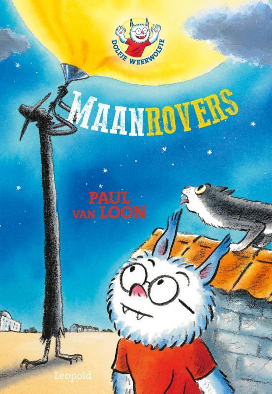 Maanrovers / Dolfje Weerwolfje 9789025880897 Paul van Loon, Boeken, Kinderboeken | Jeugd | onder 10 jaar, Zo goed als nieuw, Verzenden