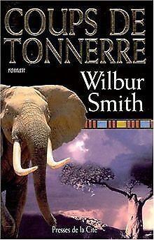 Coups de tonnerre  Wilbur Smith  Book, Livres, Livres Autre, Envoi