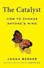 The Catalyst: How to Change Anyones Mind 9781982108601, Livres, Berger, Fred Irby, Verzenden