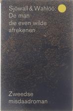 De man die even wilde afrekenen / Sjöwall & Wahlöö, Boeken, Verzenden, Gelezen, Maj Sjowall