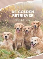 De golden retriever 9789081133005 Cindy Schwering, Verzenden, Gelezen, Cindy Schwering