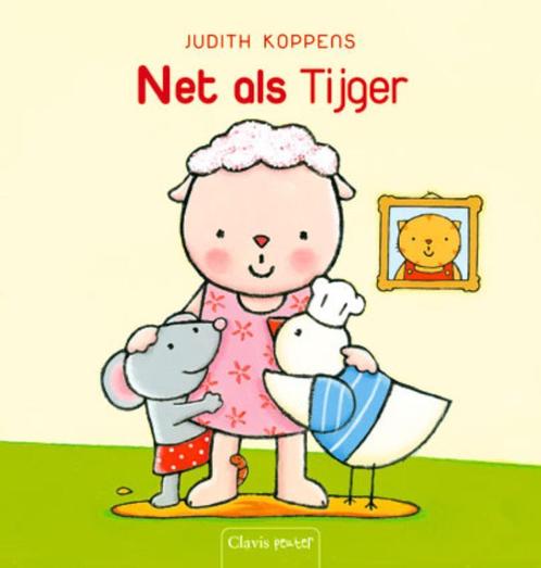 Net als Tijger 9789044813302 Judith Koppens, Livres, Livres pour enfants | 0 an et plus, Envoi