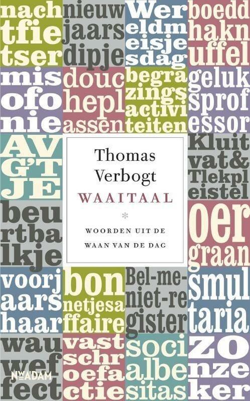 Waaitaal (9789046820650, Thomas Verbogt) (Thomas Verbogt), Boeken, Romans, Nieuw, Verzenden