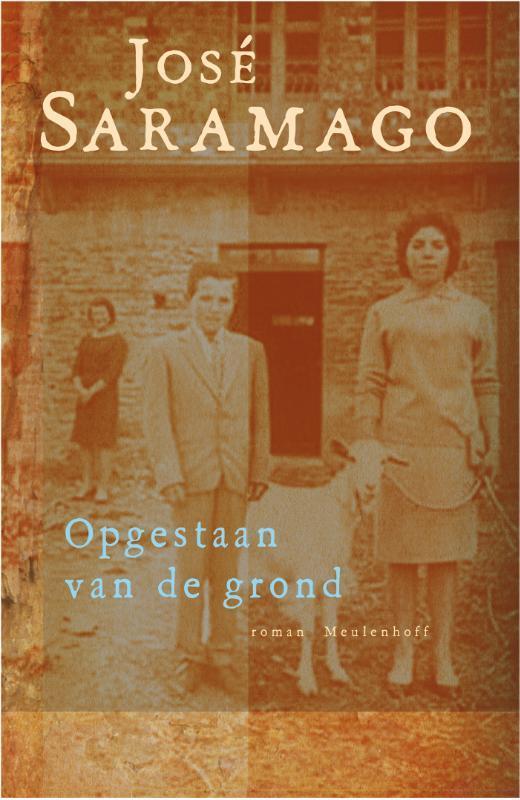 Opgestaan van de grond 9789029081351 José Saramago, Boeken, Romans, Zo goed als nieuw, Verzenden