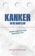 Kanker in de kantlijn 9789493089969, Verzenden, Remco Van der Molen Kuipers