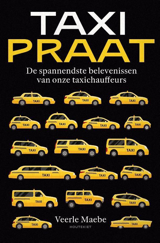 Taxipraat 9789089247568 Veerle Maebe, Boeken, Politiek en Maatschappij, Gelezen, Verzenden