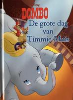 Disney Dombo - De Grote Dag van Timmie Muis 9789052956251, Verzenden, Zo goed als nieuw