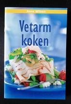 Vetarm Koken 9789054262541, Livres, A. Wilson, Verzenden