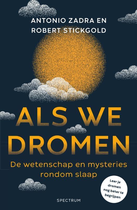 Als we dromen 9789000379248 Antonio Zadra, Boeken, Psychologie, Zo goed als nieuw, Verzenden