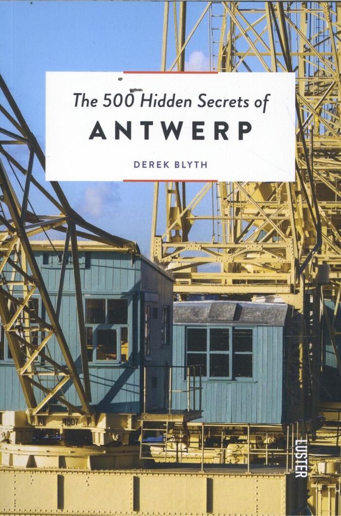 The 500 Hidden Secrets of Antwerp / Hidden Secrets, Boeken, Taal | Engels, Zo goed als nieuw, Verzenden