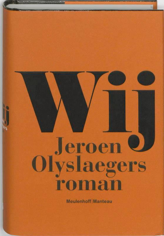 Wij 9789085421252 Jeroen Olyslaegers, Boeken, Romans, Zo goed als nieuw, Verzenden