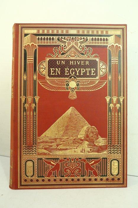 Eugène Poitou - Un hiver en Egypte [Première et seule, Antiek en Kunst, Antiek | Boeken en Manuscripten