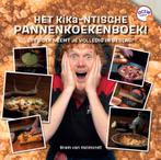 Het Kika-ntische Pannenkoekenboek! 9789465114910, Verzenden, Bram van Helmondt