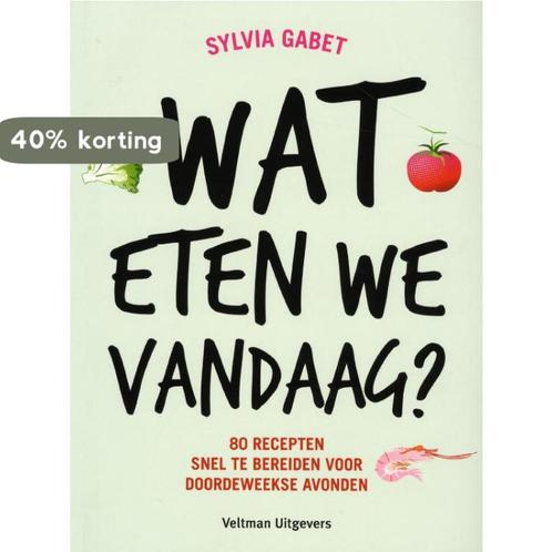 Wat eten we vandaag? 9789048307272 Sylvia Gabet, Boeken, Kookboeken, Zo goed als nieuw, Verzenden