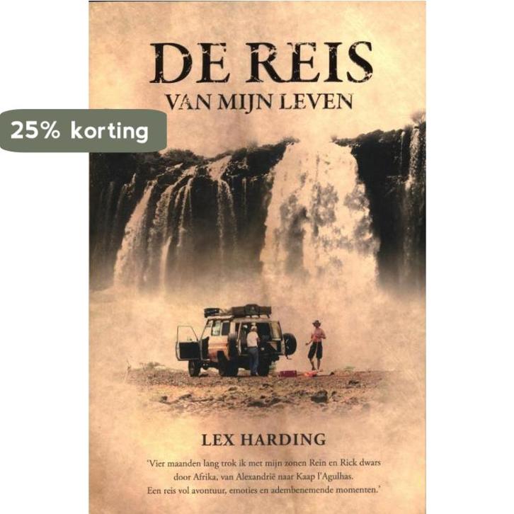 De reis van mijn leven 9789089751799 Lex Harding, Livres, Récits de voyage, Envoi