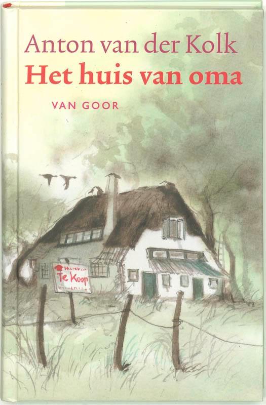 Het huis van oma 9789000036431 Anton Van der Kolk, Livres, Livres pour enfants | Jeunesse | 10 à 12 ans, Envoi
