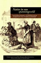 Naties in een spanningsveld 9789087041526, Boeken, Verzenden, Zo goed als nieuw