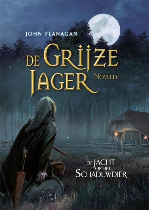 De jacht op het schaduwdier / De Grijze Jager 9789025768263, Boeken, Kinderboeken | Jeugd | 10 tot 12 jaar, Zo goed als nieuw