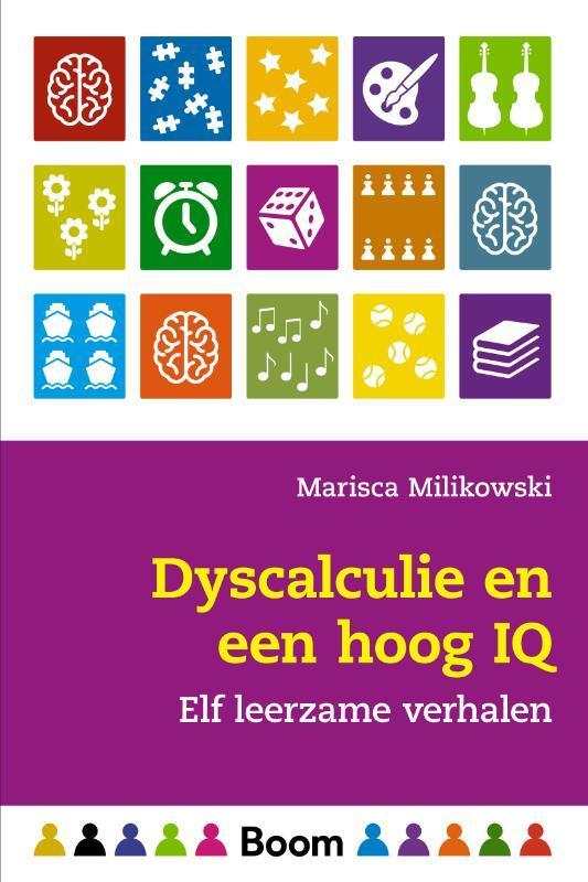 Dyscalculie en een hoog IQ / In de klas 9789024431847, Boeken, Studieboeken en Cursussen, Zo goed als nieuw, Verzenden