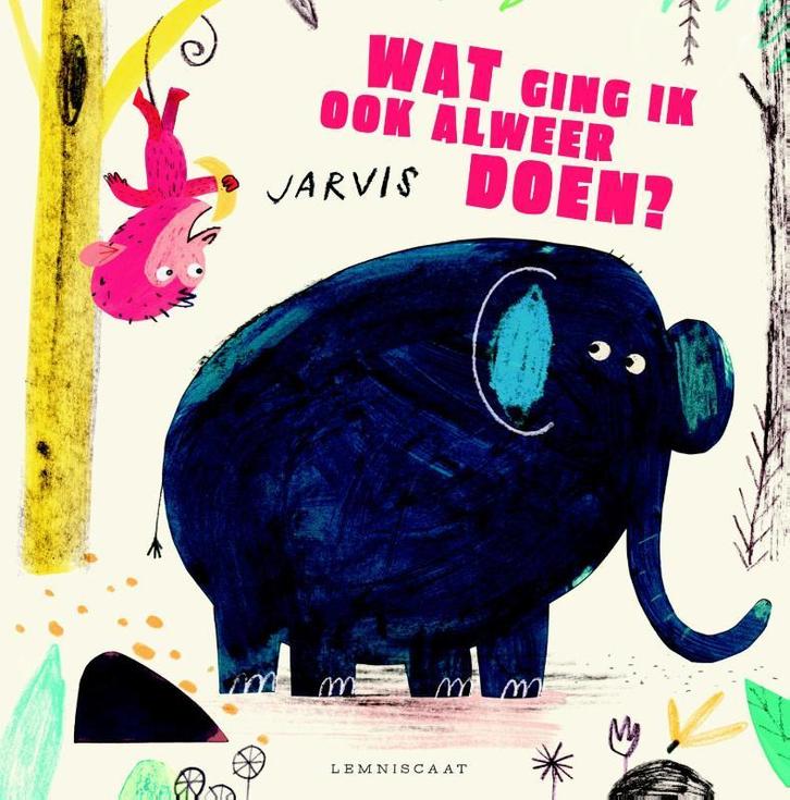 Wat ging ik ook alweer doen? 9789047708100 Jarvis, Livres, Livres d'images & Albums d'images, Envoi