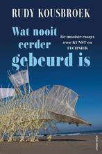 Wat nooit eerder gebeurd is (9789045038094, Rudy Kousbroek), Boeken, Verzenden, Nieuw