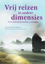 Vrij reizen in andere dimensies 9789077247631 U. Kretzschmar, Boeken, Verzenden, Gelezen, U. Kretzschmar