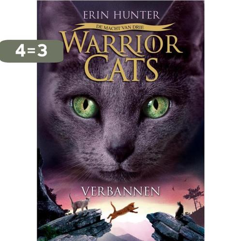 Verbannen / Warrior Cats De macht van drie / 3 9789059241688, Boeken, Kinderboeken | Jeugd | 13 jaar en ouder, Gelezen, Verzenden