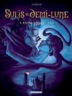 Sulis et Demi-Lune, tome 1 : Entre Sang et Eau vo...  Book, Gelezen, Silvio Cadelo, Verzenden