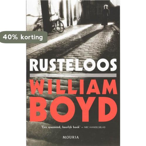 Rusteloos 9789045800547 William Boyd, Boeken, Romans, Gelezen, Verzenden
