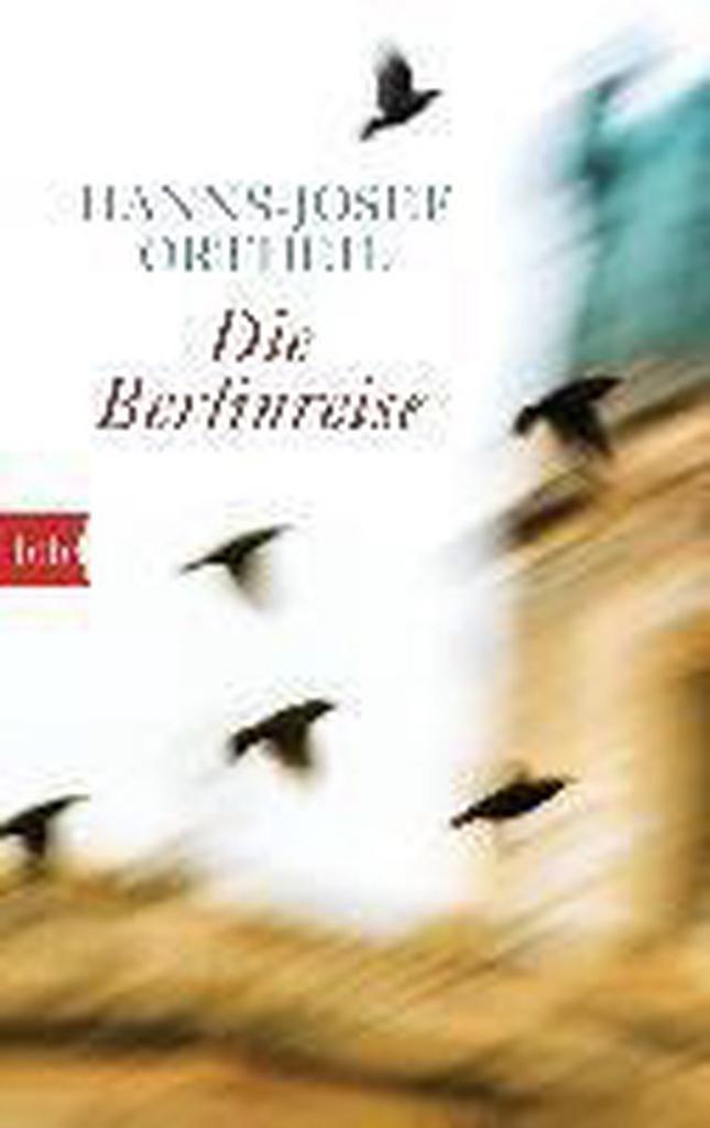 Die Berlinreise 9783442749973 Hanns-Josef Ortheil, Boeken, Taal | Duits, Gelezen, Verzenden