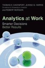 Analytics at Work: Smarter Decisions, Better Re. Davenport,, Thomas H. Davenport, Jeanne G. Harris, Robert Morison, Verzenden