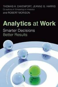 Analytics at Work: Smarter Decisions, Better Re. Davenport,, Livres, Livres Autre, Envoi