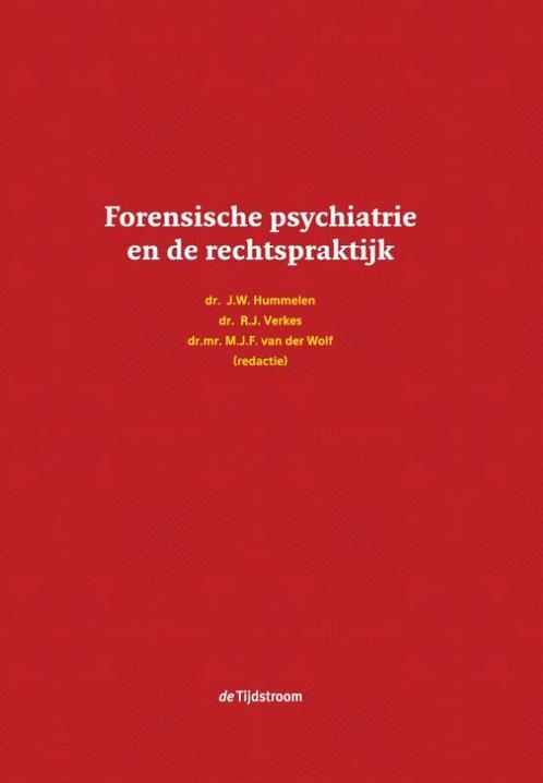 Forensische psychiatrie en de rechtspraktijk 9789058983152, Boeken, Wetenschap, Zo goed als nieuw, Verzenden