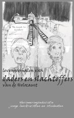 Levensverhalen van daders en slachtoffers van de Holocaust, Verzenden, Gelezen, Rudi Boelen