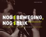 Nog 1 beweging, nog 1 blik 9789038803340 B. Bronshoff, Verzenden, Gelezen, B. Bronshoff