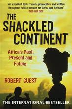 Shackled Continent 9780330419727 Robert Guest, Verzenden, Robert Guest
