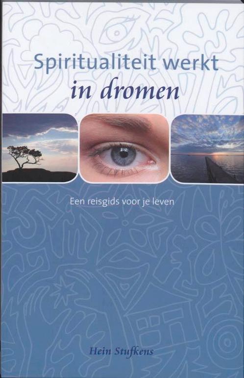 Spiritualiteit werkt in dromen / Spiritualiteit werkt, Boeken, Esoterie en Spiritualiteit, Zo goed als nieuw, Verzenden