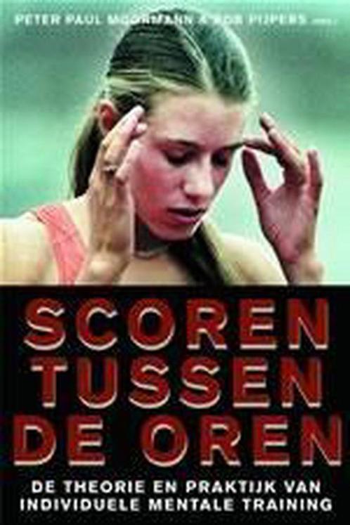 Scoren tussen de oren 9789026517358, Boeken, Psychologie, Gelezen, Verzenden