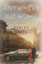 Anywhere But Home 9781542090124 Daniel Speck, Boeken, Verzenden, Gelezen, Daniel Speck